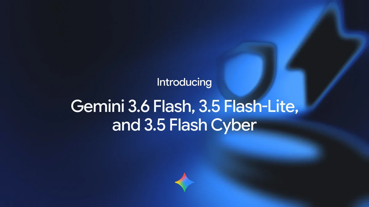Gemini 3.6 Flash Family