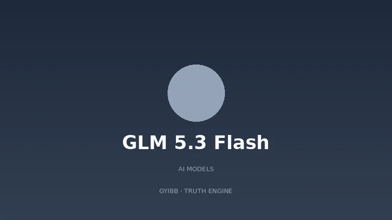 GLM-5.3-Flash