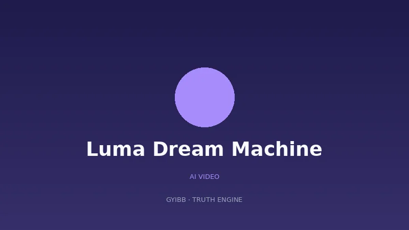 Luma Dream Machine